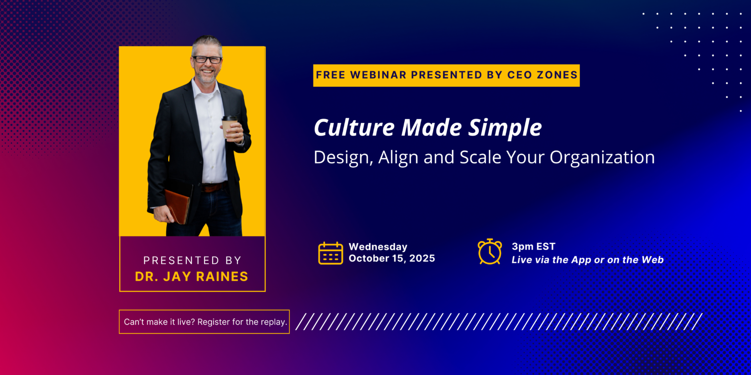 Webinar: Culture Made Simple - CEO Zones